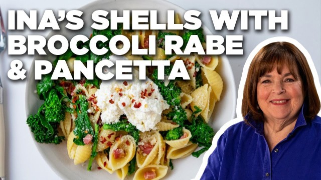 'Ina Garten\'s Shells with Broccoli Rabe & Pancetta | Barefoot Contessa | Food Network'