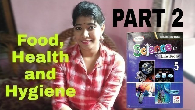 'Class 5 Science Chapter 5 || CBSE Board || Prachi || Food, Health and Hygiene (Part 2)'