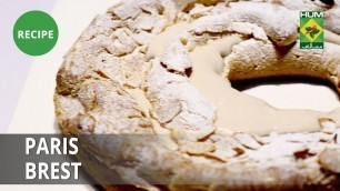 'Paris Brest Recipe | Food Diaries |  Zarnak Sidhwa | French Food'