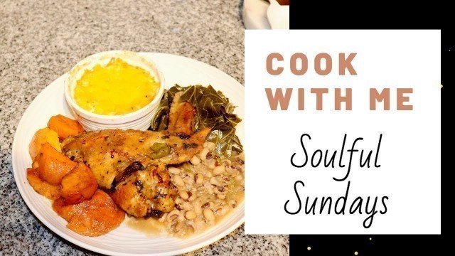 'SOUL FOOD DINNER | COOK WITH ME'