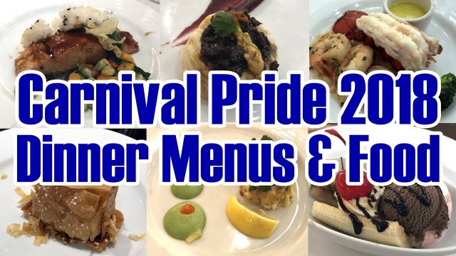 'Carnival Pride 2018 - Main Dining Room Dinner Menus & Food - 7-Day Bahamas Itinerary - ParoDeeJay'