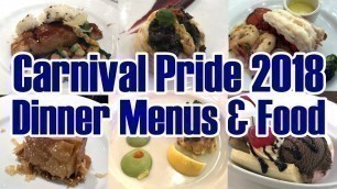 'Carnival Pride 2018 - Main Dining Room Dinner Menus & Food - 7-Day Bahamas Itinerary - ParoDeeJay'