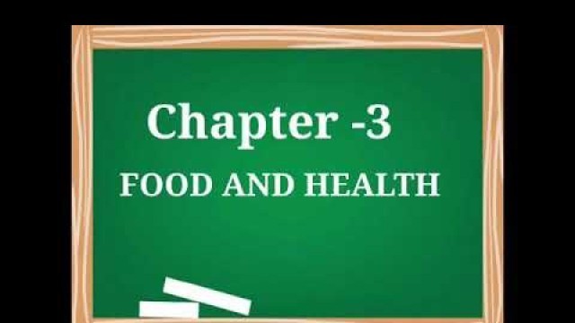 'Class 5 Science (Ch-3 Food & Health)'