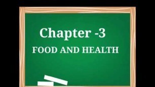 'Class 5 Science (Ch-3 Food & Health)'