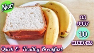 'Quick & Healthy Breakfast | 10 Minutes Instant Breakfast Recipe | French Toast With Banana Stuffing'