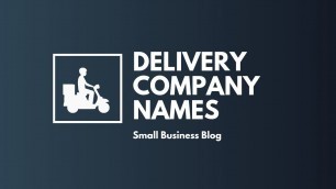 'Best Delivery Company Names'