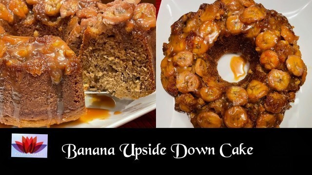 'Banana Upside Down Cake  | Caramelized Banana Upside-Down Cake | Moist Banana Cake | #bananacake'