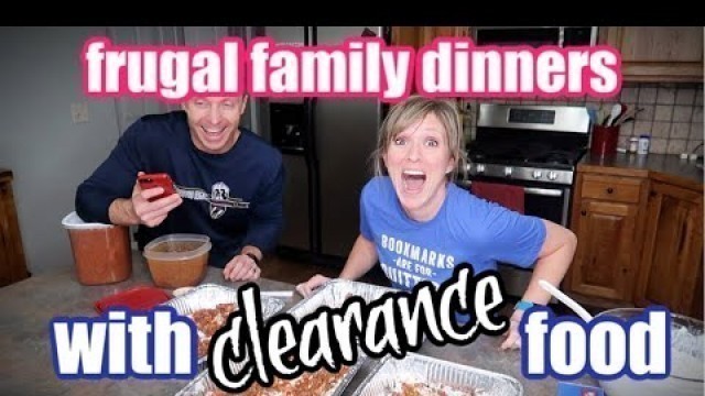 'Large Family Dinners on a Budget | What\'s for Dinner | Clearance Food Cook with Me'