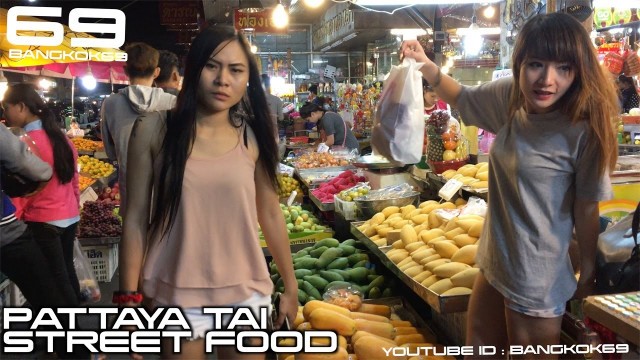 'PATTAYA STREET FOOD You Can Eat Thai Food'