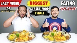 'BIG STREET FOOD THALI EATING CHALLENGE | Veg Thali Eating Competition | Food Challenge'