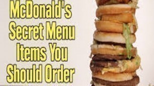 'Menu Hacks | McDonald\'s Secret Menu You Need To Know About!'