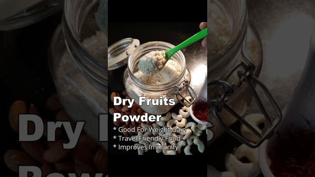 '#Shorts Dry Fruits Powder Weight Gain | How To Gain Weight By Zayka E Hind | Protein Powder Recipes'