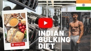 'Full Day Of Eating - Lean Bulk | Indian Bodybuilding Diet | Fast Weight & Muscle Gain'