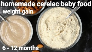 'homemade cerelac baby food recipe | 6 month plus baby food | 6 महीने के बच्चे का भारतीय ठोस आहार'