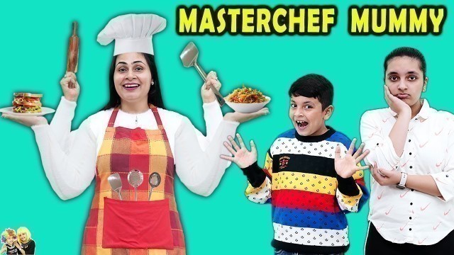 'MASTERCHEF MUMMY | 24 Hours Roti Challenge | Healthy Eating habits for kids | Aayu and Pihu Show'