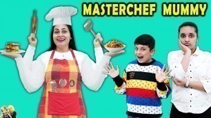 'MASTERCHEF MUMMY | 24 Hours Roti Challenge | Healthy Eating habits for kids | Aayu and Pihu Show'