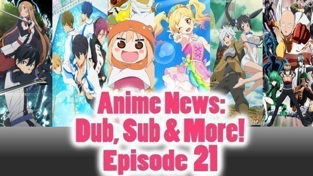 '#Anime News - GATE, D. Grey-Man, Food Wars - Sub, Dub & More: Episode 21 #Anime'