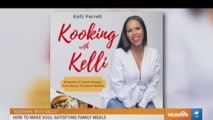 'Soul food recipes from sweet to savory from \'Kooking with Kelli\''