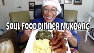 'Soul Food Dinner Mukbang'