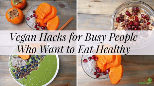 '5 Healthy Vegan Hacks You Must Try 