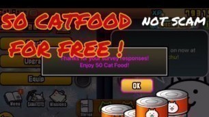 'Get 50 Catfood for free ! - Battle Cats'