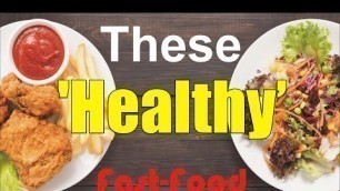 'These \'Healthy\' Fast Food | AG Chishti'