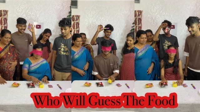 'Who Will Guess The Food Challenge 