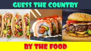 'Guess the Country by the Food'