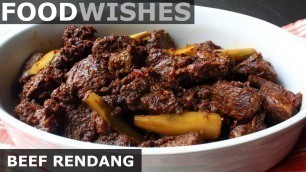 'Beef Rendang - Spicy \"Dry\" Curry Beef - Food Wishes'