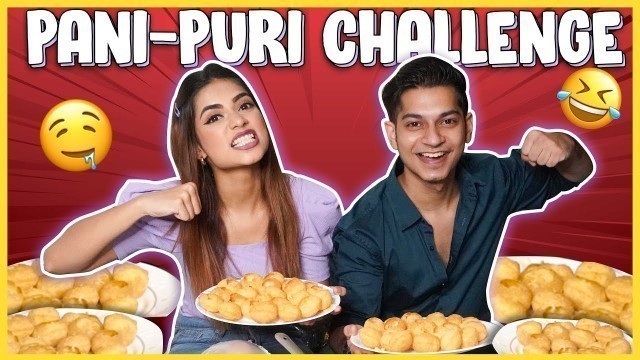 'PANI PURI / GOLGAPPA CHALLENGE || FOOD CHALLENGE || NAGMA MIRAJKAR'