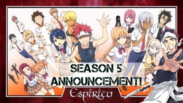 'Food Wars! Season 5 Announcement & Release Date - Shokugeki no Souma: Gou no Sara'