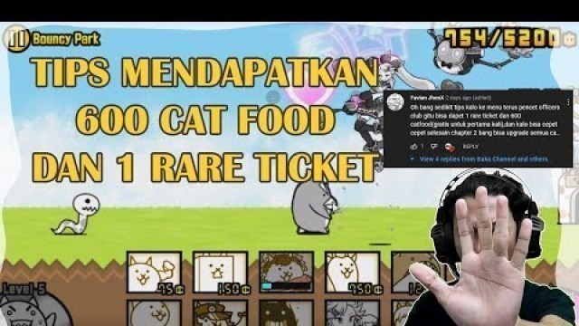 'Tips Mendapatkan 600 Cat Food dan 1 Rare Ticket Dari Temen Game - The Battle Cats Indonesia'