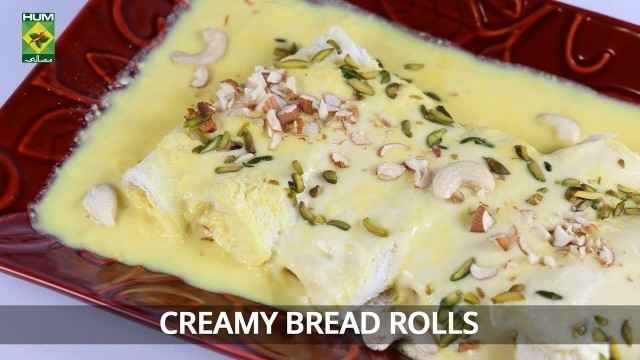 'Creamy Bread Rolls | Food Diaries | Masala TV Show | Zarnak Sidhwa'