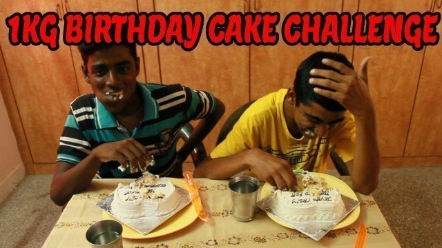 '1KG BIRTHDAY CAKE CHALLENGE | EATING COMPETITION | FOOD CHALLENGE | TAMIL FOOD COMPETITION |'