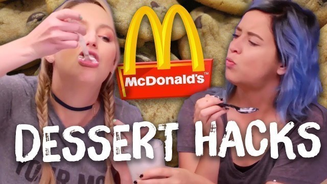 'McDonald’s DESSERT HACKS (Cheat Day)'