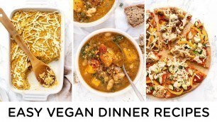 'EASY VEGAN DINNER RECIPES ‣‣ for family or vegan beginners'