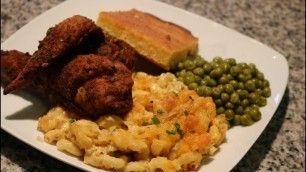 'THANKS GIVING SERIES --THE BEST SOULFOOD DINNER!!-- Crispy fried chicken and Baked Mac and cheese!!!'