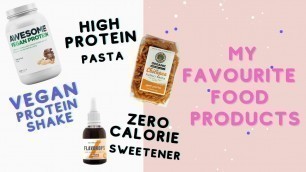 'Vegan protein, zero-calorie products, kitchen hacks - FAVOURITE FOOD video | Healthy alternatives!'