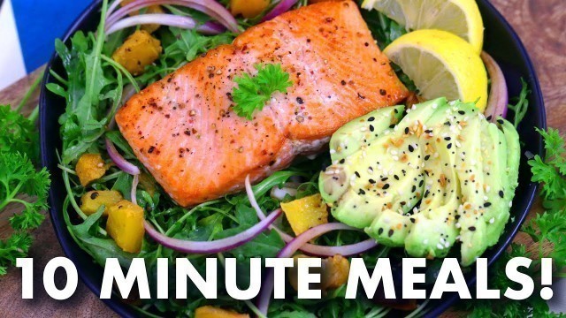 '10 MINUTE MEALS – Easy Meal Prep Ideas'