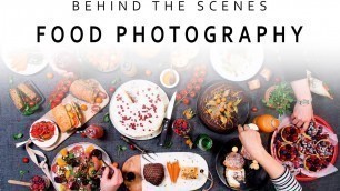 'BEHIND THE SCENES FOOD PHOTOGRAPHY SHOOT!'