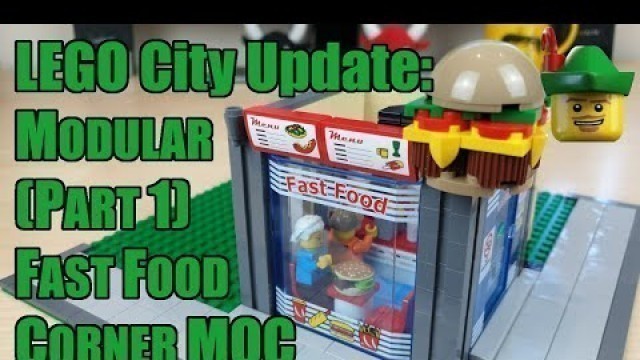 'LEGO City Update - New Modular Part 1 - Fast Food Corner MOC 