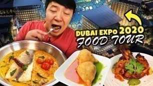 'Dubai Expo 2020 FOOD TOUR! Indian FEAST & FLYING Korean Dessert'