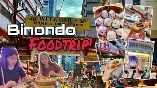 'BINONDO FOODTRIP | ONGPIN'