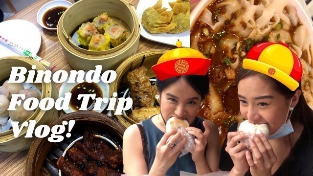 'BINONDO FOOD TRIP: The world\'s oldest Chinatown | FLYING INDAYS'