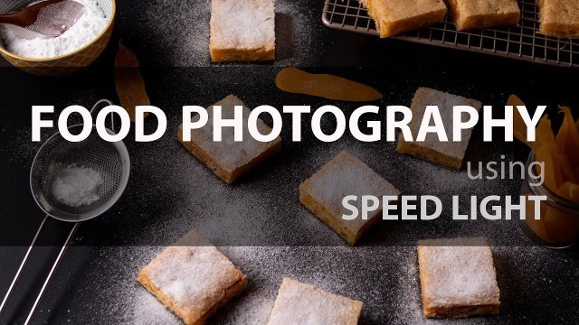 'Food Photography using Speed Light'