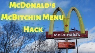 'McDonald\'s McBitchin Menu Hack'