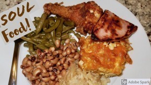 'HOW TO MAKE A SOULFOOD DINNER| FRIED CHICKEN, BAKED MAC&CHEESE, BLACKEYE PEAS, HAM'