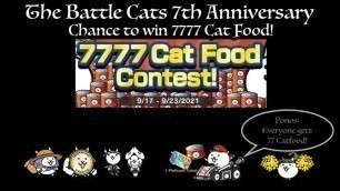 'Battle Cats 7th Anniversary 7777 Cat Food Contest Lucky Draw by Ponos! Platinum Ticket Mission!'