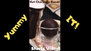 '#Shorts Hot Chocolate Bomb (Cocoa Bomb) | Yummy It Food'