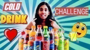 'Guess the cold drink challenge/ soft drink challenge/eating /funny/ competition/food challenge Tamil'